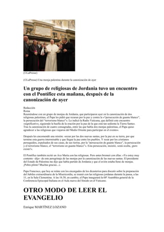 (©LaPresse)
(©LaPresse) Una monja palestina durante la canonización de ayer
Un grupo de religiosas de Jordania tuvo un enc...
