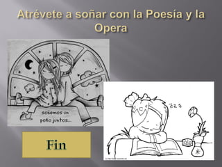 La Poseia Y La Opera
