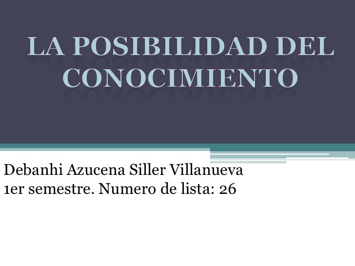 La posibilidad del conocimiento