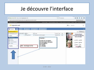 Je découvre l’interface
G.VM - 2016
 