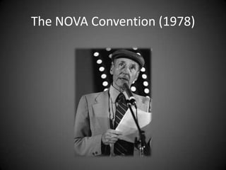 The NOVA Convention (1978)