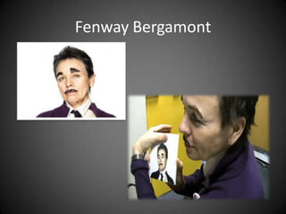 Fenway Bergamont