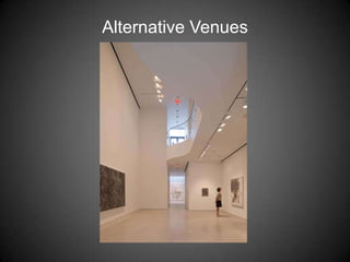 Alternative Venues