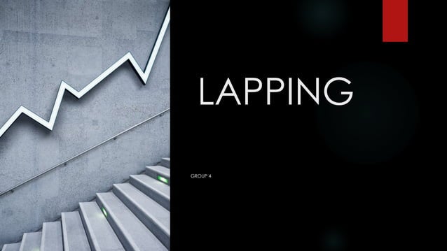 LAPPING (5).pptx with introduction and slide show | PPTX