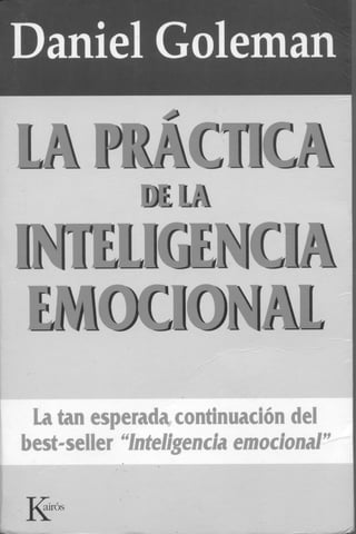 La practica de la inteligencia emocional1