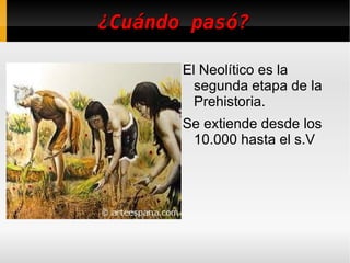 Organización Social (2) A partir de aquel momento empezaron a cuidar animales etc... 