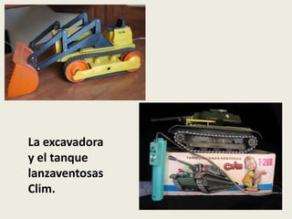 La excavadora
y el tanque
lanzaventosas
Clim.
 
