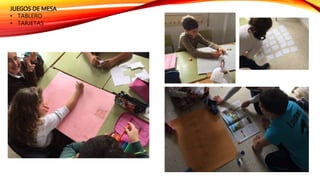 JUEGOS DE MESA
• TABLERO
• TARJETAS
 