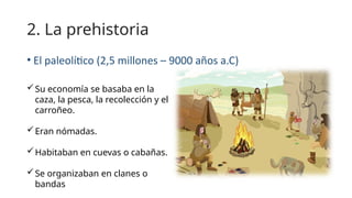 LA PREHISTORIA. Paleolítico, neolítico y edad de los metales | PPTX