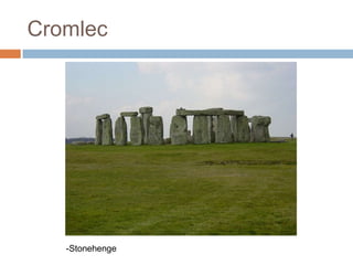 Cromlec-Stonehenge