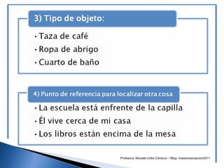 Profesora: Micaela Uribe Córdova / Blog: maestrosenaccion2011
 