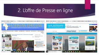 2. L’offre de Presse en ligne
 