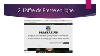 2. L’offre de Presse en ligne
 