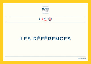 112
#DLPlapreuve#DLPlapreuve
Les références
 