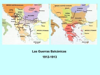 Las Guerras Balcánicas  1912-1913 