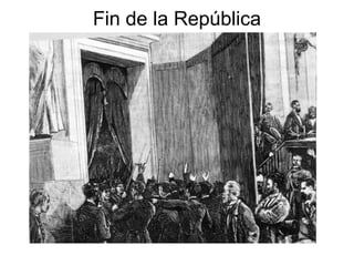 Fin de la República
 