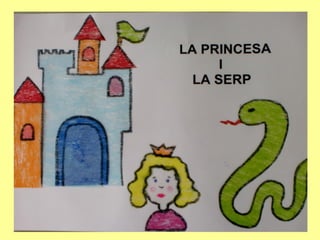 La princesa i la serp p3 sant jordi