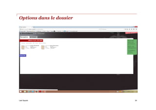 Law Square
Options dans le dossier
24
 