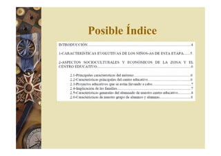 Posible Índice 
 