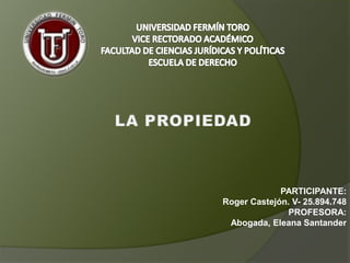 PARTICIPANTE:
Roger Castejón. V- 25.894.748
PROFESORA:
Abogada, Eleana Santander
 