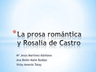 *
Mª Jesús Martínez Albiñana
Ana Belén Mañe Bodipo

Vicky Amorós Tatay

 