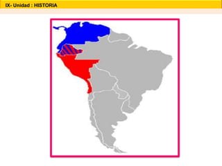 IX- Unidad : HISTORIA
 