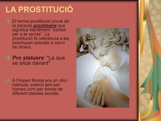La prostitució a l'Antiga Roma.ppt