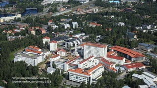 Pohjois-Karjalan keskussairaala
Suomen vanhin, perustettu 1953
 