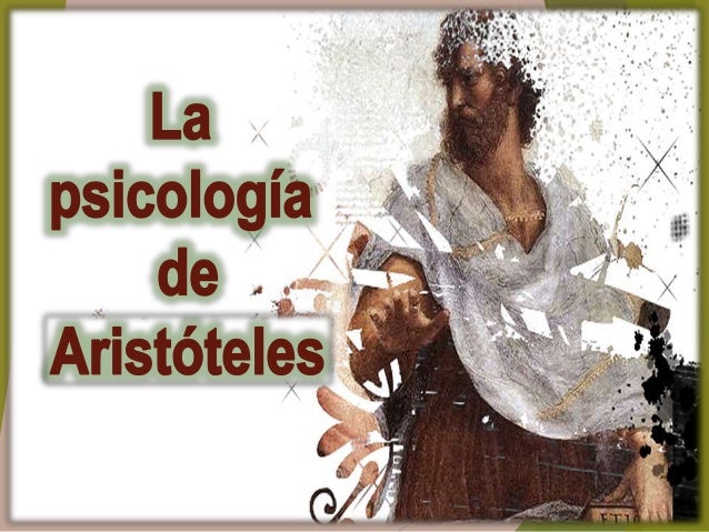 La Psicologia De Aristoteles