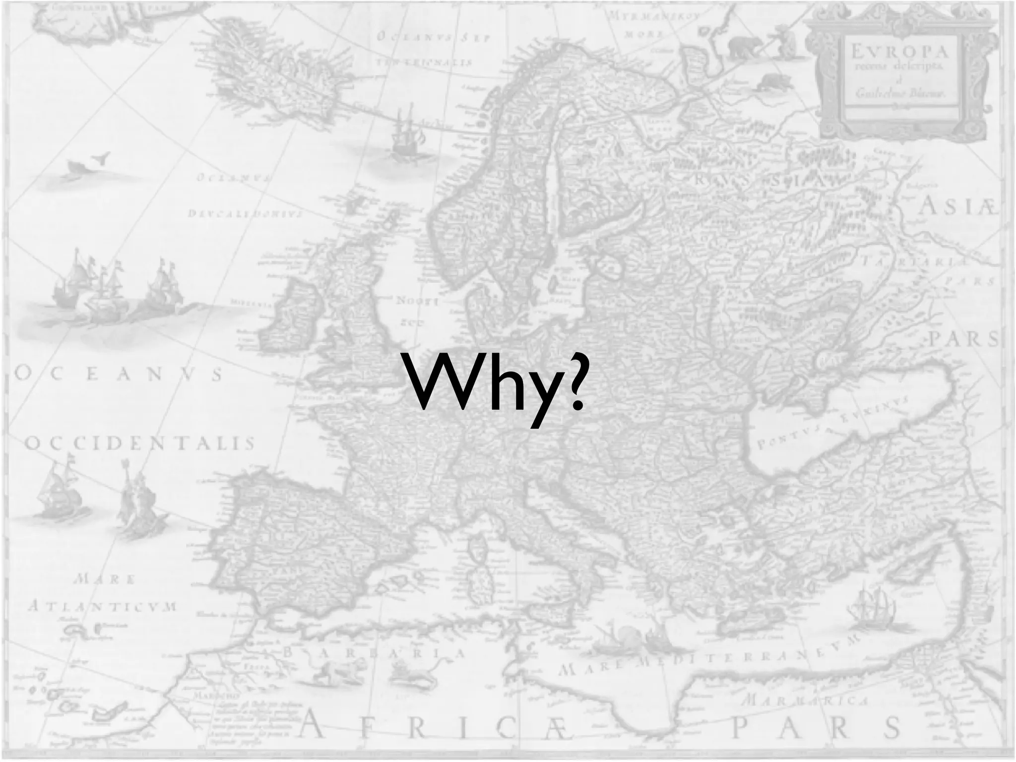 Why?  