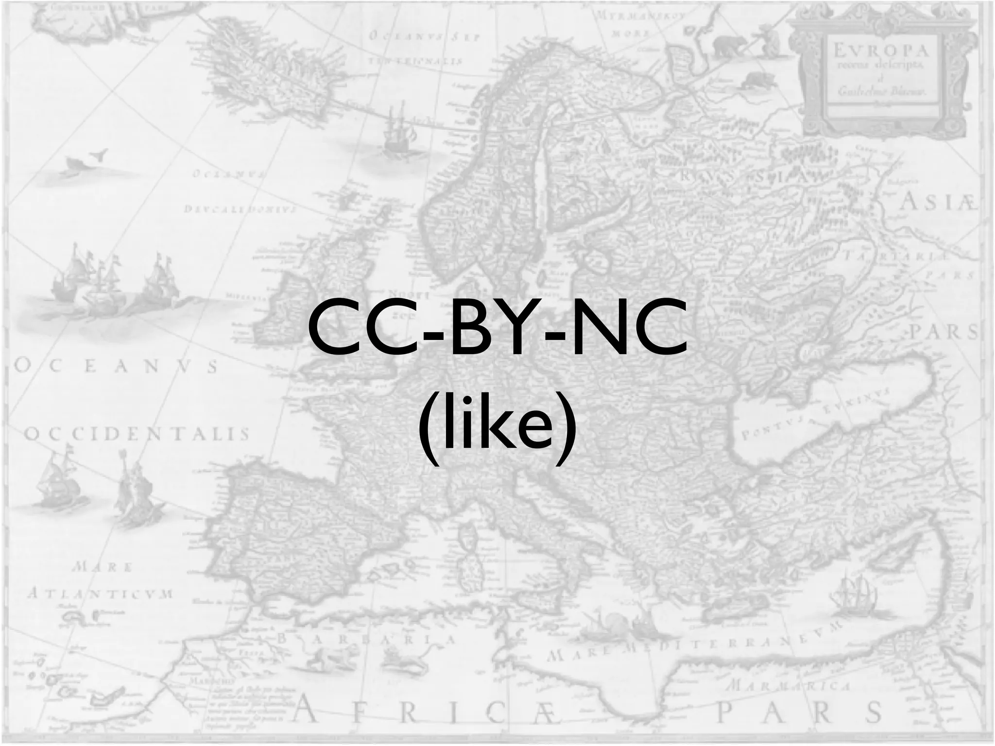CC-BY-NC (like) 