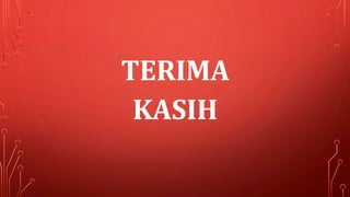 TERIMA
KASIH
 