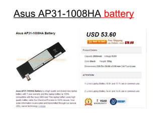 Asus AP31-1008HA battery
 