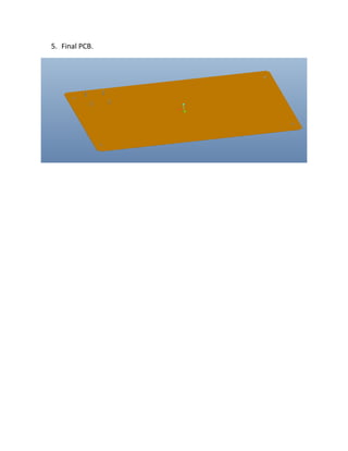 5. Final PCB.
 
