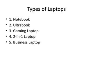 Windows Laptops Types Comprehensive Guide to Laptops: Types, Components, and Usage | PPTX