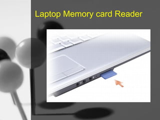 Laptop Memory card Reader

 