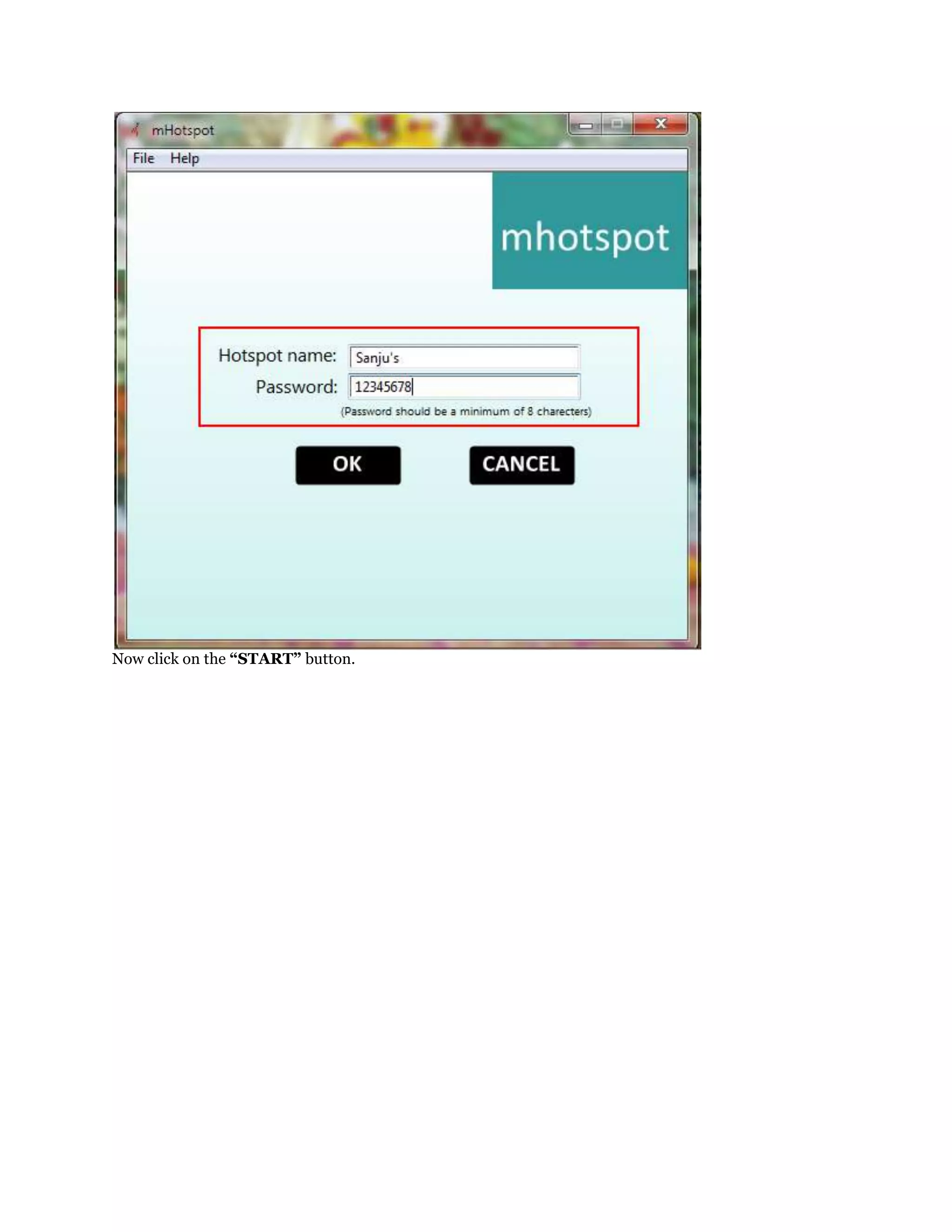 Now click on the “START” button.

 
