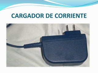 CARGADOR DE CORRIENTE
 