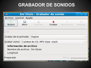 GRABADOR DE SONIDOS
 