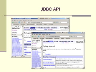 JDBC API
 