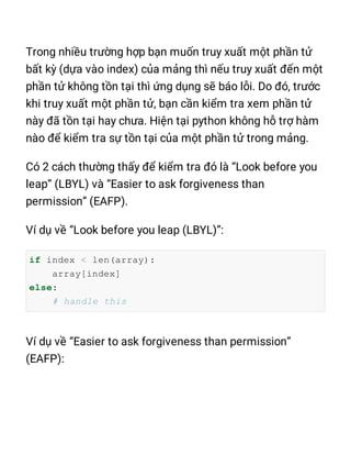 if index < len(array):
array[index]
else:
# handle this
 