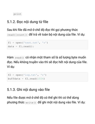 print
read([count])
f1 = open('test.txt', 'r')
data = f1.read();
read()
f2 = open('log.txt', 'r')
buffdata = f2.read(1024)
write()
 