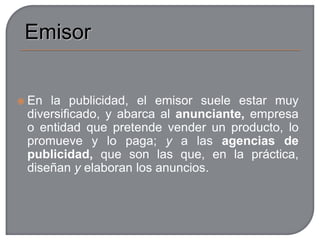  Los medios de difusión o los canales de publicidad