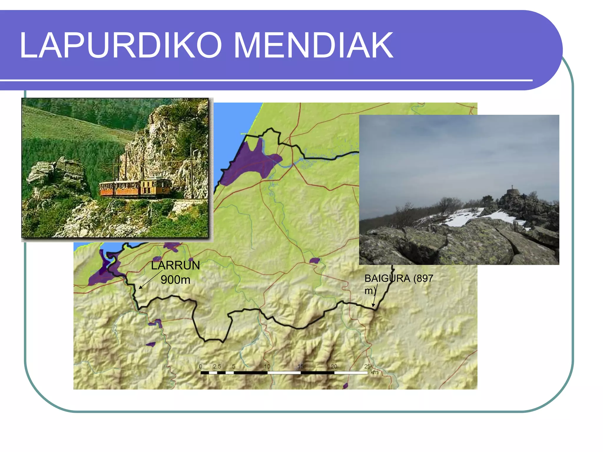 LAPURDIKO MENDIAK LARRUN 900m BAIGURA (897 m) 