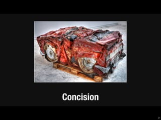 Concision
            21
 