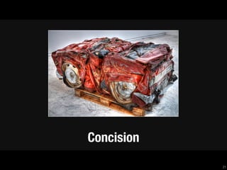 Concision
            21
 