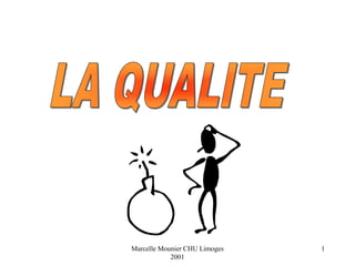 Marcelle Mounier CHU Limoges
2001
1
 