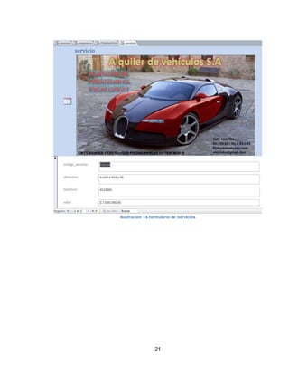 21
Ilustración 14.formulario de servicios
 
