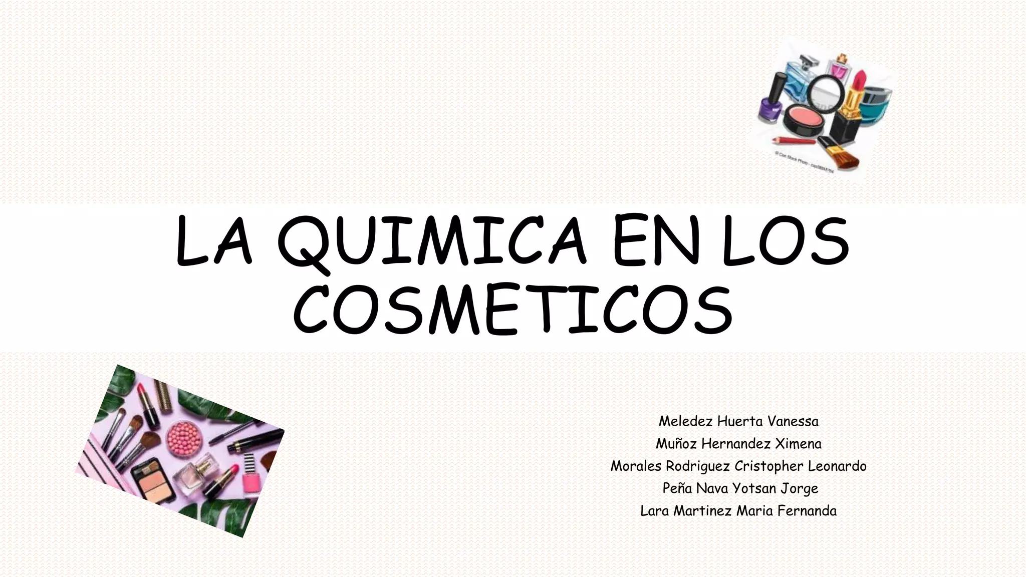 La quimica en los cosmeticos | PPT