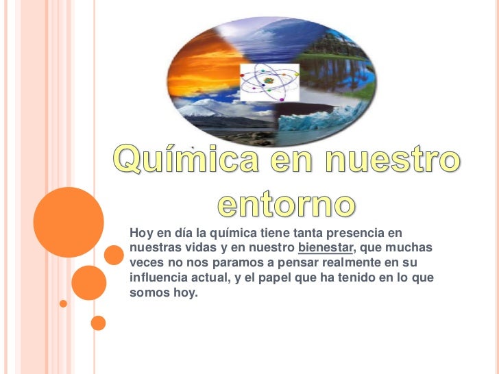 La quimica en nuestro entorno